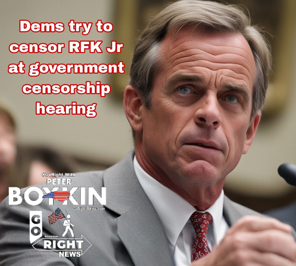 Dems try to censor RFK Jr at government censorship hearing