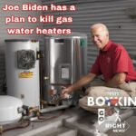 Joe Biden has a plan to kill gas water heaters