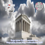 Supreme Court saves the Republic from the radicalized left
