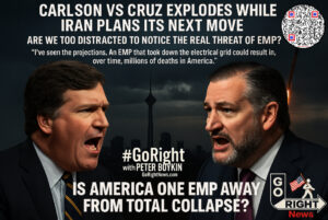 Carlson vs Cruz Explodes While Iran Plans Its Next Move: Are We Too Distracted to Notice the Real Threat of EMP?